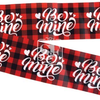 Yarda de Estampado 7.5cm Be Mine